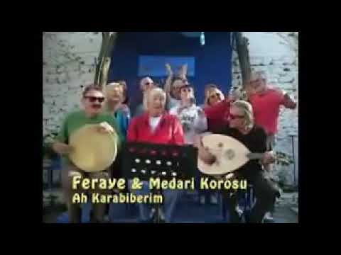 Feraye & Medari korosu (AH KARABİBERİM)