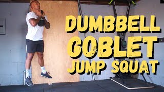 Movement Demo | Dumbbell Goblet Jump Squat