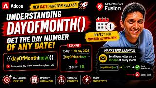 Understanding dayOfMonth() in Adobe Workfront Fusion | New Date Function Explained
