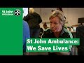 We Save Lives - St John Ambulance