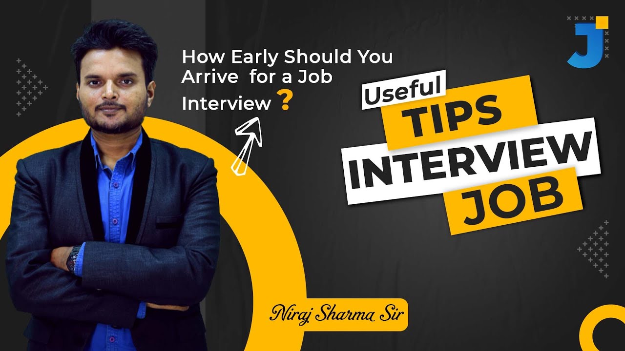 How early should you arrive for a job Interview | Interview me kitne