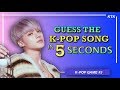 Guess The K-pop Song in 5 Seconds #3 |K-POP GAME|