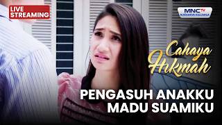 pengasuh Anakku Madu Suamiku   Cahaya Hikmah  2 April 2026