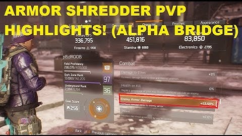 The Division 1.5 | ARMOR SHREDDER PVP (Alpha Bridge)