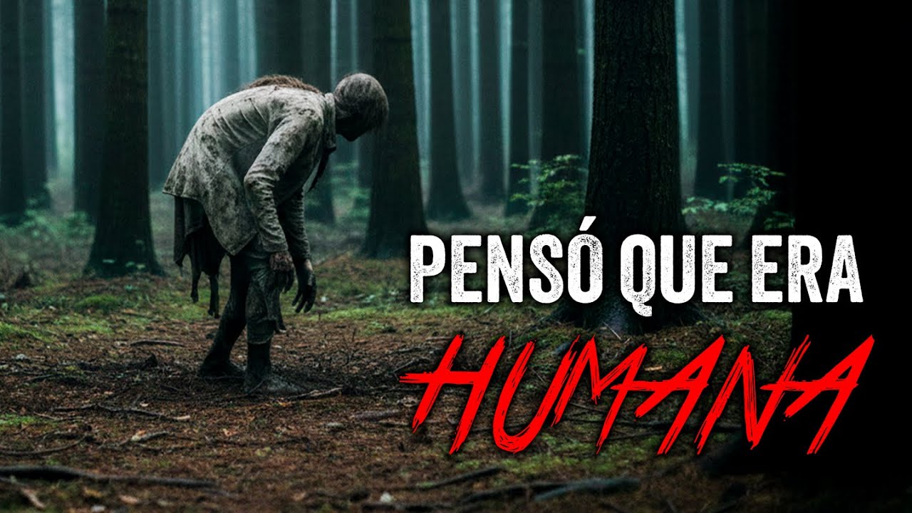 Creía que era HUMANA / Creepypasta