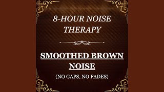 Smoothed Brown Noise, Pt. I