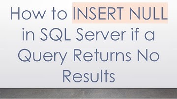How to INSERT NULL in SQL Server if a Query Returns No Results