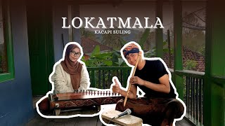 LOKATMALA - Kacapi Suling (RELAXATION MUSIC)