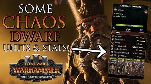 Chaos Dwarf UNITS & STATS we can see from the CA Campaign video!