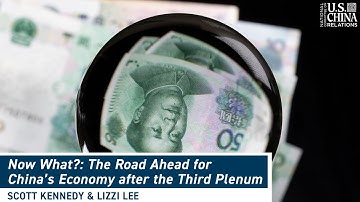 Now What?: The Road Ahead for China’s Economy after the Third Plenum