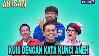 [FULL] KUIS DENGAN KATA KUNCI ANEH | ARISAN (15/06/23)