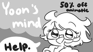 Yoon's Mind (50% off animatic)