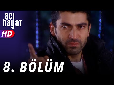 Acı Hayat 8.Bölüm Full HD