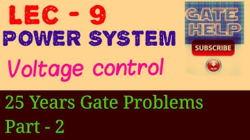 #Lec_9 25 Years Gate Questions On VOLTAGE CONTROL // POWER SYSTEM (EE) // (GATE /IES/PSU)