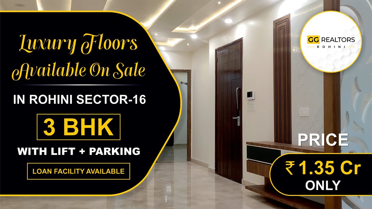 3 BHK Luxury Floors For Sale Rohini Sector16 North Delhi YouTube