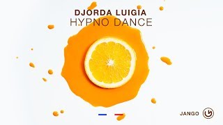 Djorda Luigia - Hypno Dance Radio Edit