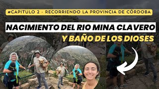 NACIMIENTO DEL RIO MINA CLAVERO Y BAÑO DE LOS DIOSES