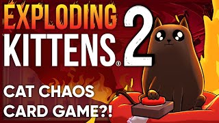 CHAOTIC CAT CARD GAME!! - Exploding Kittens 2 (PC Gameplay)