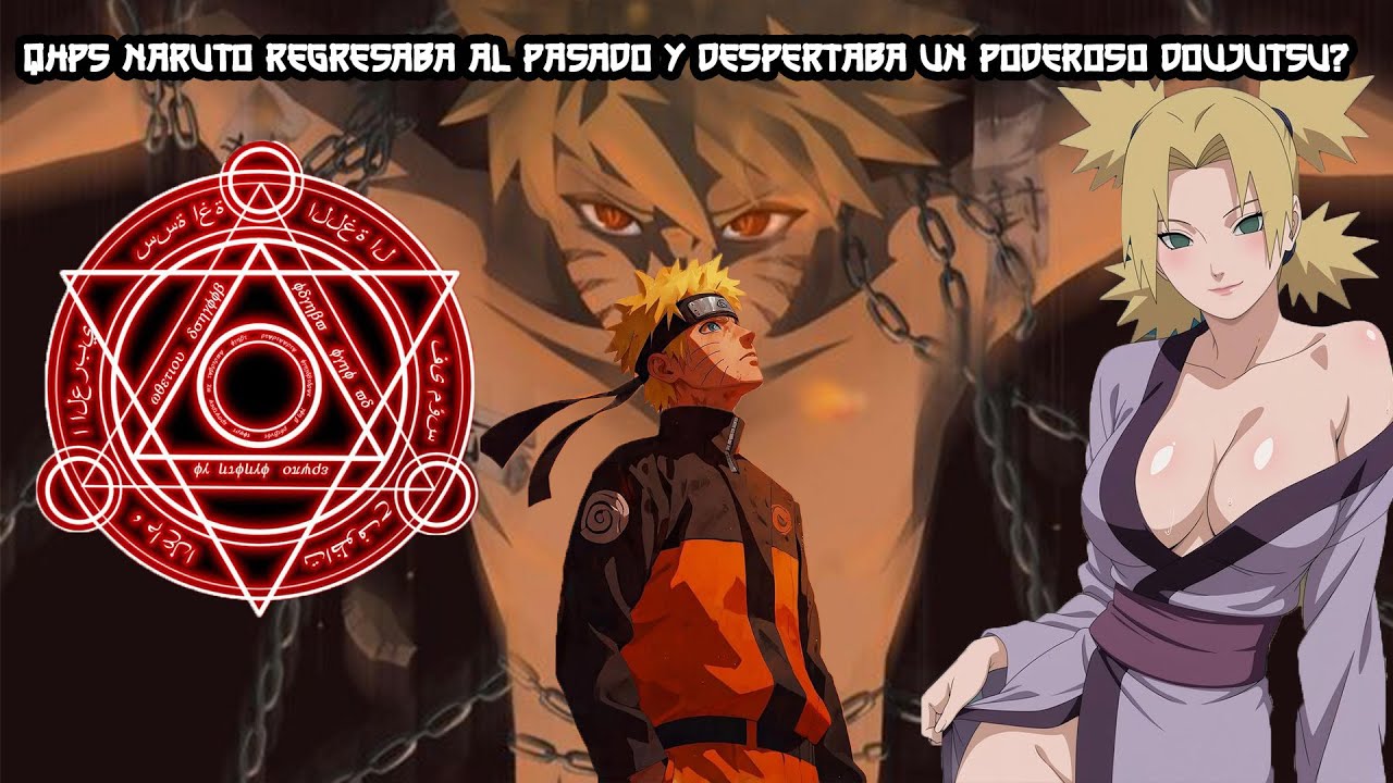 QHPS Naruto Era Regresaba Al Pasado Y Despertaba Un Poderoso Doujutsu?