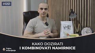 KAKO DA DOZIRAŠ I KOMBINUJEŠ NAMIRNICE? - Podcast Trajno mršavljenje #051