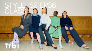 Tibi Style Class: Season 2, Episode 36