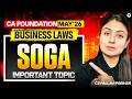 Important Topics of SOGA | CA Foundation May 2026 | CS Pallavi Parihar