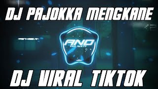 DJ PAJOKKA MENGKANE