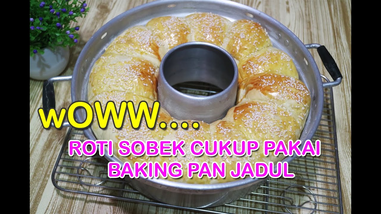 Cara Membuat Roti Sobek Super Lembut Berbagai Isian Selai Youtube