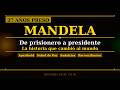 Nelson Mandela: La historia completa del hombre que perdonó a sus carceleros y cambió el mundo