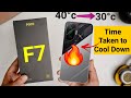 Poco F7 Heating 40°c to 30°c Time Taken to cool down 🔥🔥🔥