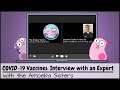 COVID 19 Vaccines Interview With An Expert COVID 19 Vaccines Interview With An Expert
