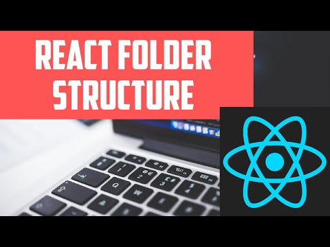 05 - React Folder Directory Structure | React for Busy Developers | Javascript | ES6