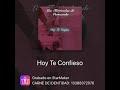 Hoy te confieso