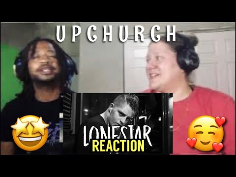 Upchurch ft t2 - LONESTAR | Reaction