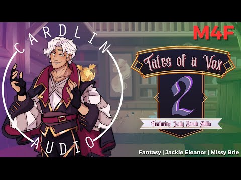 ASMR Roleplay: Tales of a Vox (Part 2) [M4F] [Fantasy] [Bard] [Feat. Lady Scrub Audio]