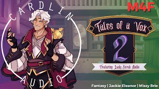 ASMR Roleplay: Tales of a Vox (Part 2) [M4F] [Fantasy] [Bard] [Feat. Lady Scrub Audio]
