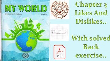 |Class 5th|EVS|PSEB|CHAPTER 3[LIKES AND DISLIKES]