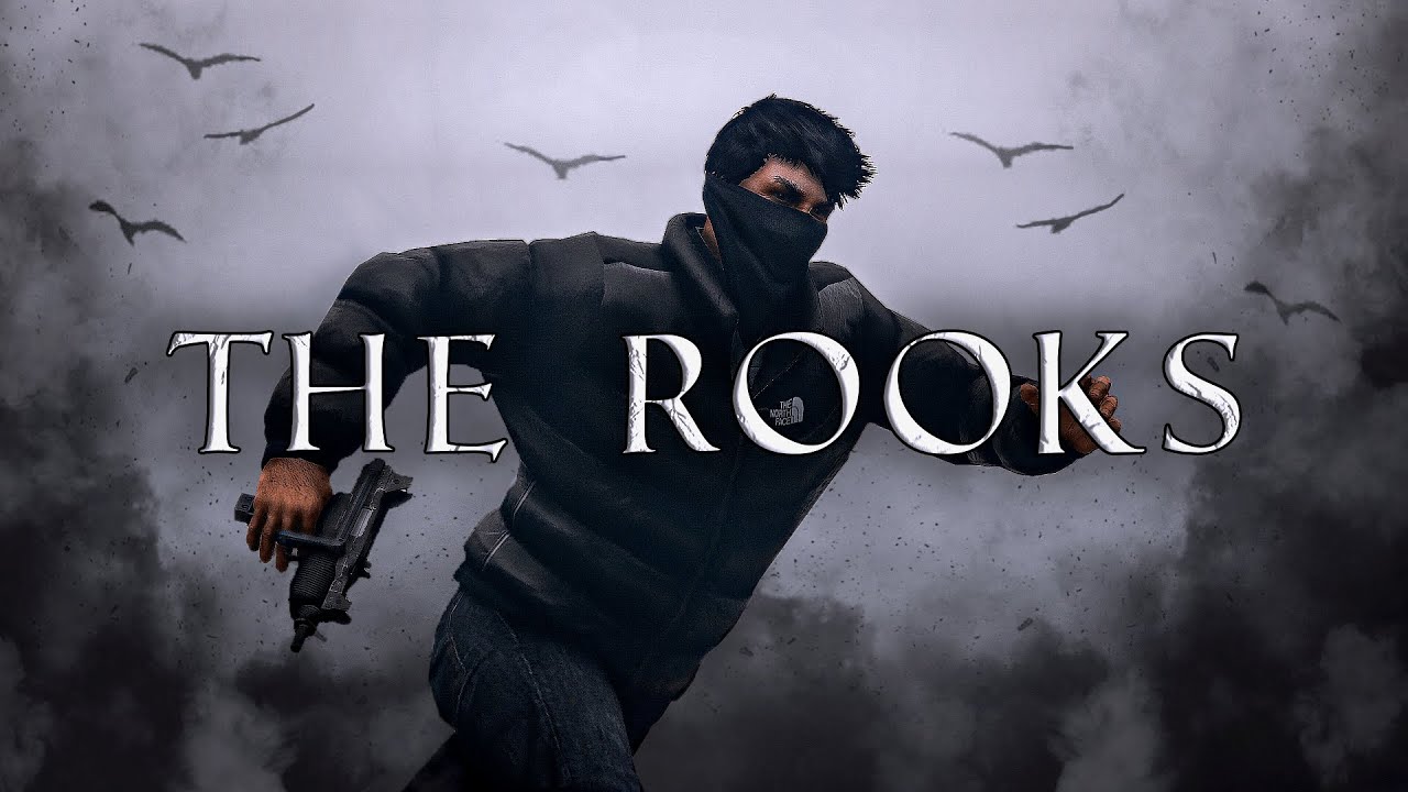 The Rooks | Faction Trailer — GTA V Cinematic