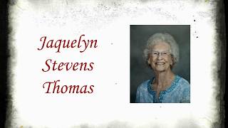 Jaquelyn Stevens Thomas Funeral Service