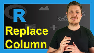 Replace Entire Data Frame Column in R (2 Examples) | Exchange Variable | Substitute by New Values