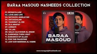 Baraa Masoud Nasheeds Playlist | No Music [NCN Release]