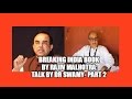 Breaking India book by Rajiv Malhotra: Talk by Dr Swamy Part 2