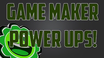 Game Maker Tutorial - Power ups