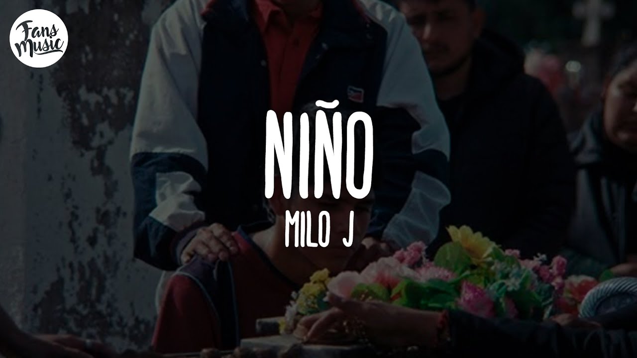 milo-j-ni-o-letra-youtube