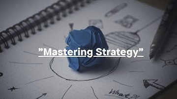 "Mastering Strategy: Understanding Its Stages and Achieving Success" | Education & Exploration