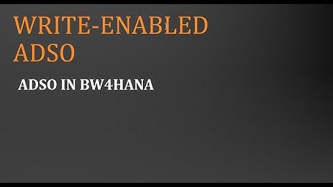 Part 9 - Write enabled ADSO