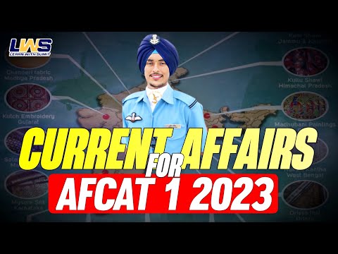 Current Affairs 2023 AFCAT 1 2023 | AFCAT General Knowledge | Defence Exam 2023 - LWS Dream Defence