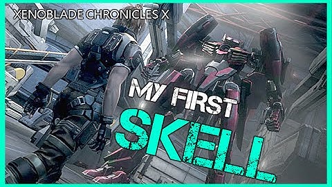 Xenoblade Chronicles X - My First Skell.