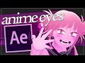 how to animate anime eyes on after effects!