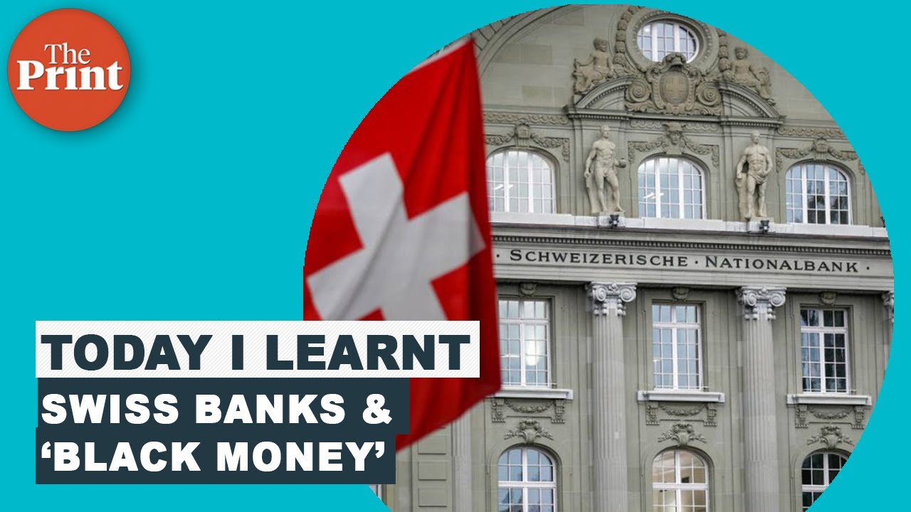 Why money in Swiss banks may no longer be 'black money' YouTube